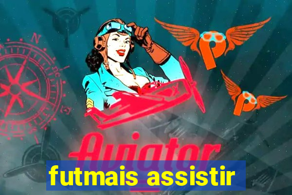 futmais assistir